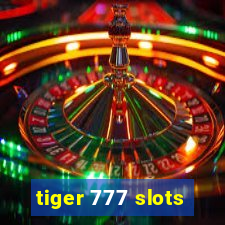 tiger 777 slots